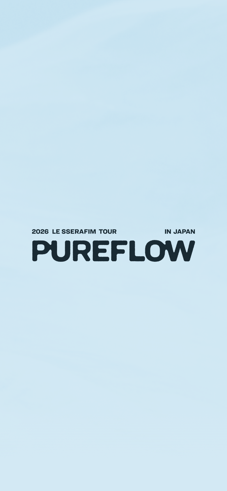 2026 LE SSERAFIM TOUR 'PUREFLOW' IN JAPAN 公演記念オンライン