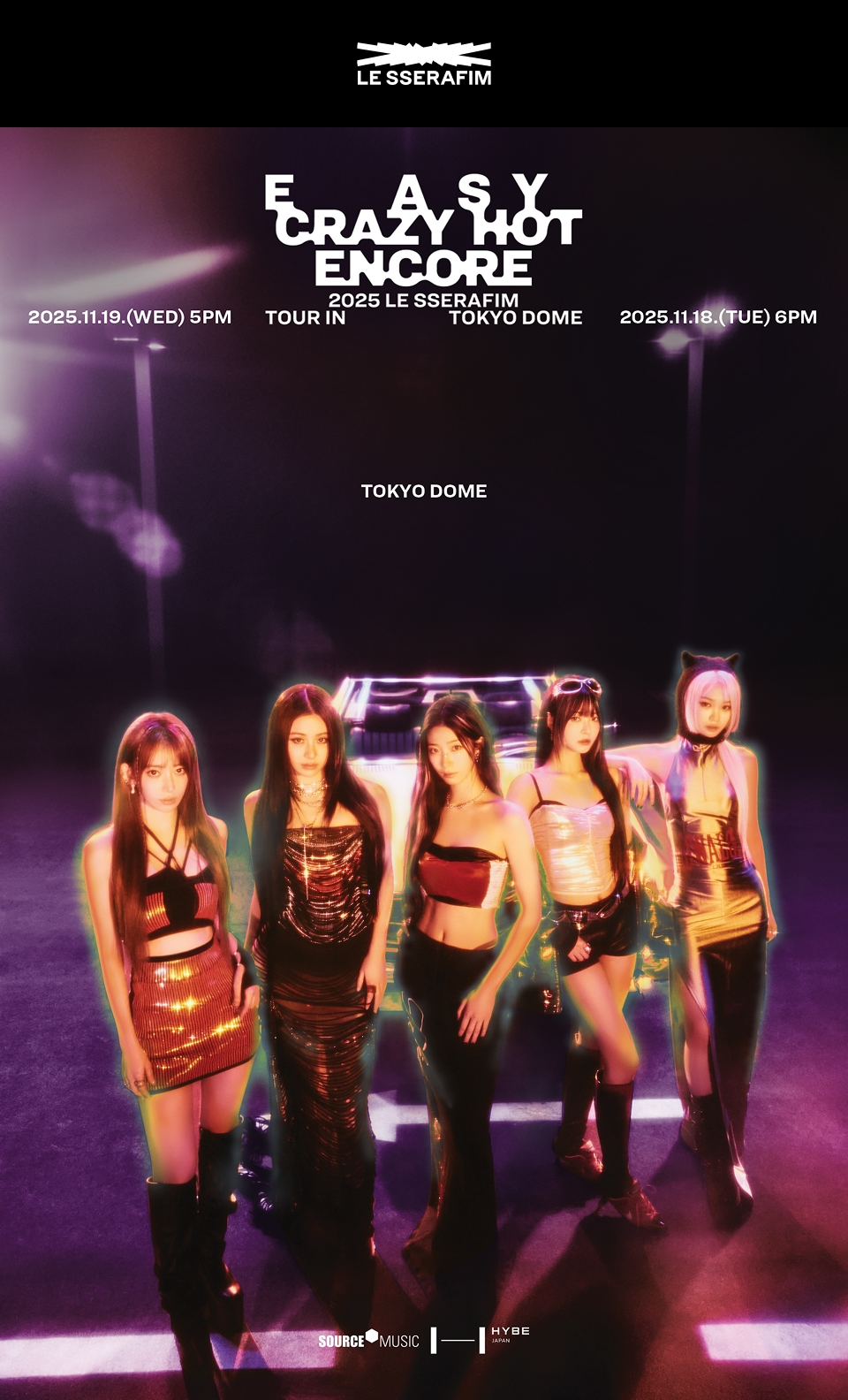 2025 LE SSERAFIM TOUR 'EASY CRAZY HOT' ENCORE IN TOKYO DOME』会場